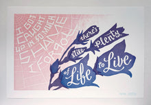 Load image into Gallery viewer, print with the text, I got caught up in so much shame I forgot there's still plenty of life to live. The first part of the phrase is rendered in white as part of a spider web on a pink background which fades out to the right. The rest of the text is shown in white letters on flowers modeled after harebells.
