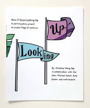 Load image into Gallery viewer, How I Keep Looking Up Zine