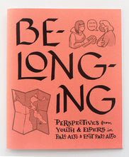 Load image into Gallery viewer, Cover, black text on salmon background, "Belonging: Perspectives from Youth and Elders in Palo Alto and East Palo Alto" with illustrations of a masked teen interviewing a masked senior, and a map of the Bay Area with a star at Palo Alto