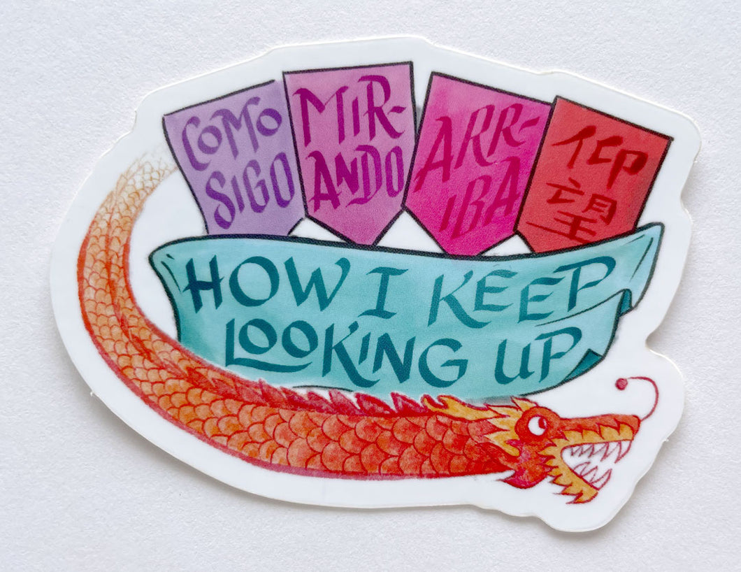 How I Keep Looking Up Stickers