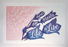 Load image into Gallery viewer, print with the text, I got caught up in so much shame I forgot there&#39;s still plenty of life to live. The first part of the phrase is rendered in white as part of a spider web on a pink background which fades out to the right. The rest of the text is shown in white letters on flowers modeled after harebells.
