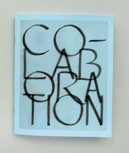 Load image into Gallery viewer, Cover of the zine in pastel blue with calligraphy spelling &quot;CO-LABORATION&quot;

