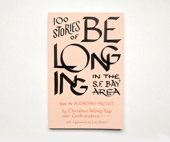 100 Stories of Belonging in the S.F. Bay Area cover